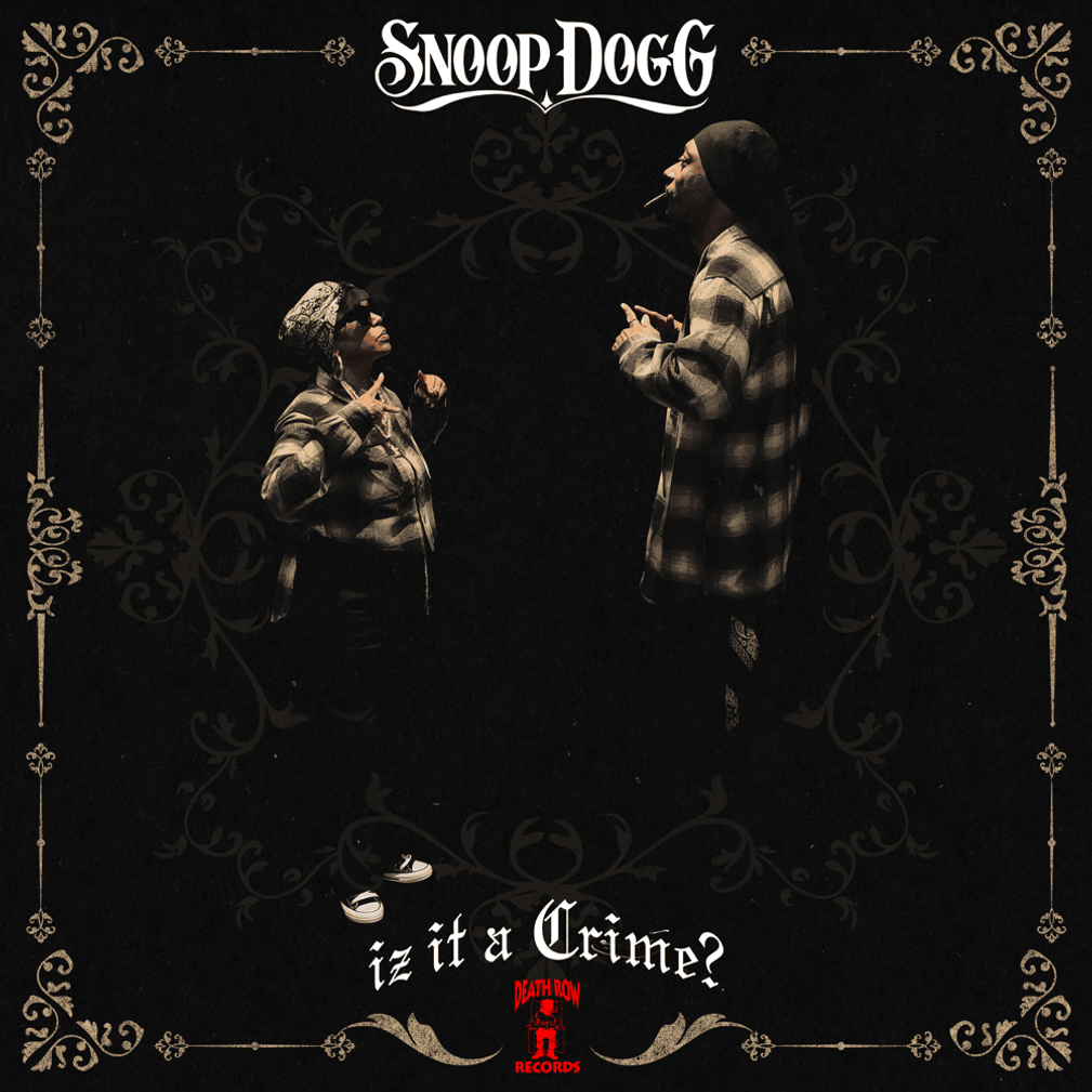 Snoop Dogg - Iz It a Crime?